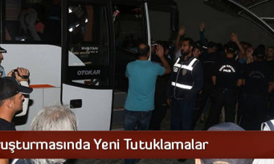 FETÖ Soruşturmasında Yeni Tutuklamalar