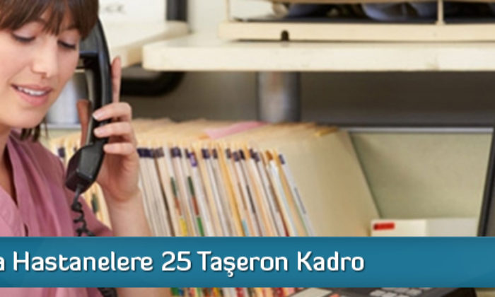 Çorum’da Hastanelere 25 Taşeron Kadro