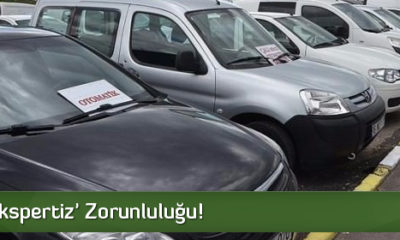 2. Elde ‘Ekspertiz’ Zorunluluğu!