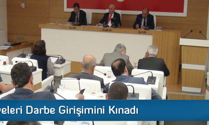 Meclis Üyeleri Darbe Girişimini Kınadı