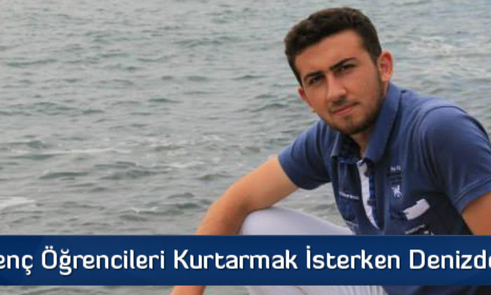 İskilipli Genç, Öğrencileri Kurtarırken Boğuldu