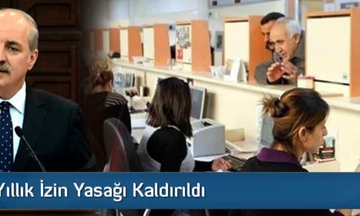 Kamuda Yıllık İzin Yasağı Kaldırıldı