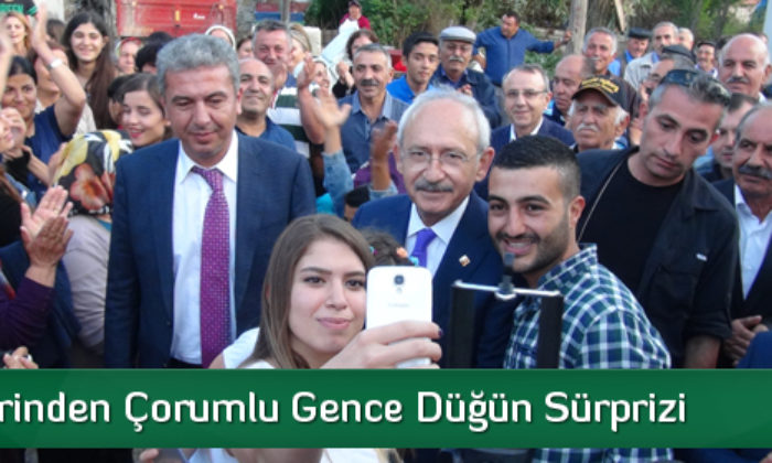 CHP Liderinden Çorumlu Gence Düğün Sürprizi