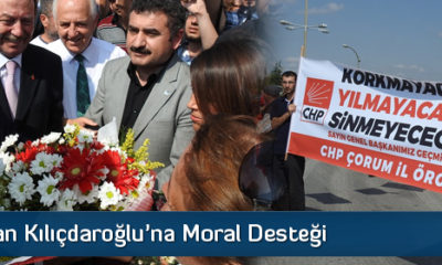 Çorum’dan Kılıçdaroğlu’na Moral Desteği