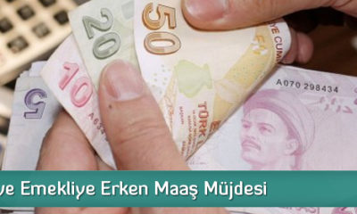 Memura Ve Emekliye Erken Maaş Müjdesi