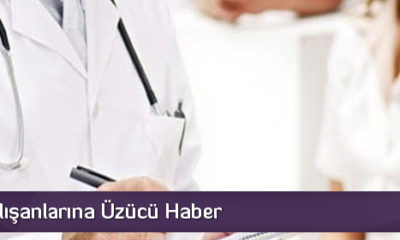 Sağlık Çalışanlarına Üzücü Haber