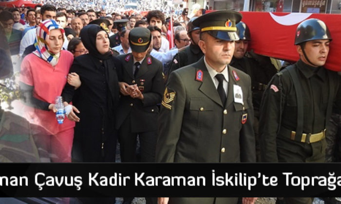 Şehitimiz İskilip’te Toprağa Verildi