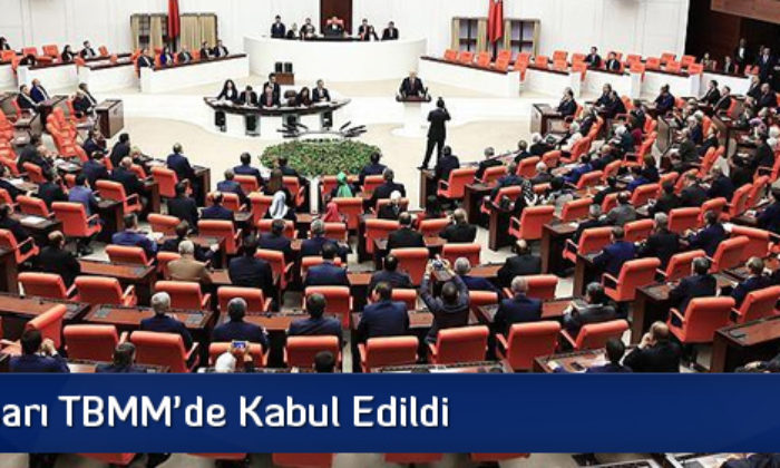 Torba Tasarı TBMM’de Kabul Edildi