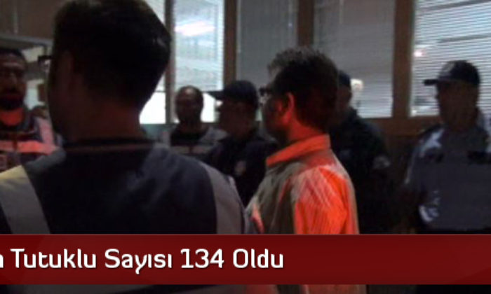 Çorum’da Tutuklu Sayısı 134 Oldu