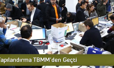 Yeniden Yapılandırma TBMM’den Geçti