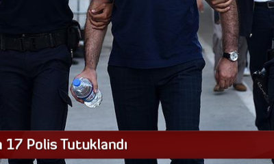 Çorum’da 17 Polis Tutuklandı