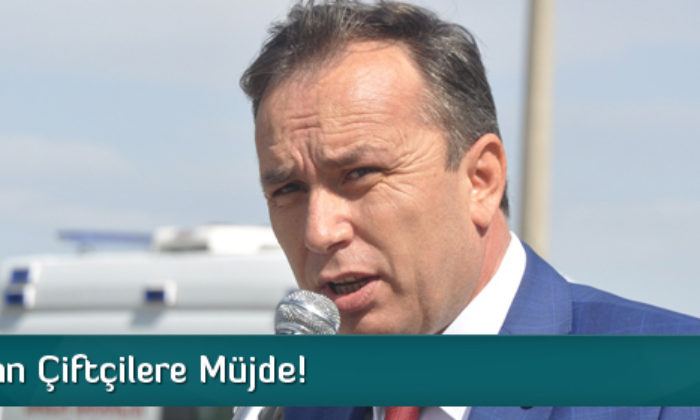 Ceylan’dan Çiftçilere İki Ayrı Müjde