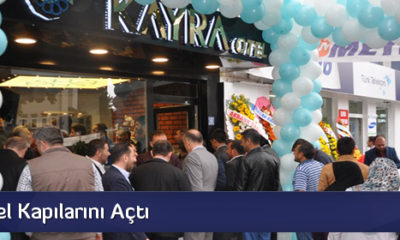 Kayra Otel Kapılarını Açtı