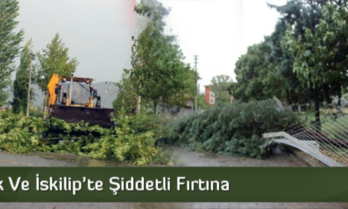 Osmancık Ve İskilip’te Şiddetli Fırtına