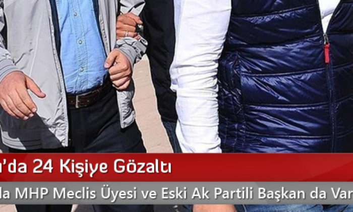 Sungurlu’da 24 Kişiye Gözaltı