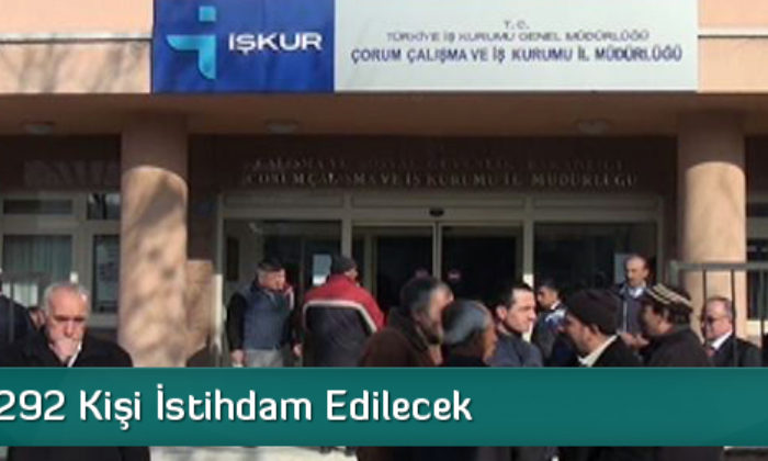 TYÇP İle 292 Kişi İstihdam Edilecek