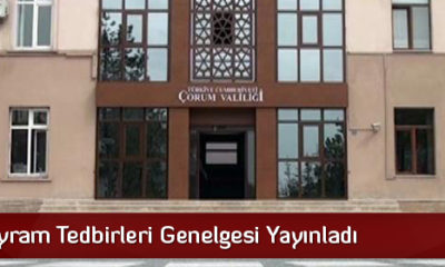 Çorum’da Bayram Tedbirleri