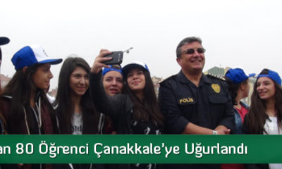 Çorum’dan 80 Öğrenci Çanakkale’ye Uğurlandı