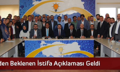 Ak Parti’den Beklenen İstifa Açıklaması Geldi