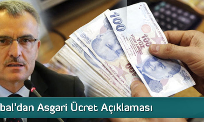 Bakan Ağbal’dan Asgari Ücret Açıklaması