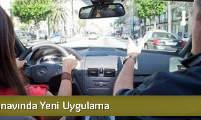 Ehliyet Sınavında Yeni Uygulama