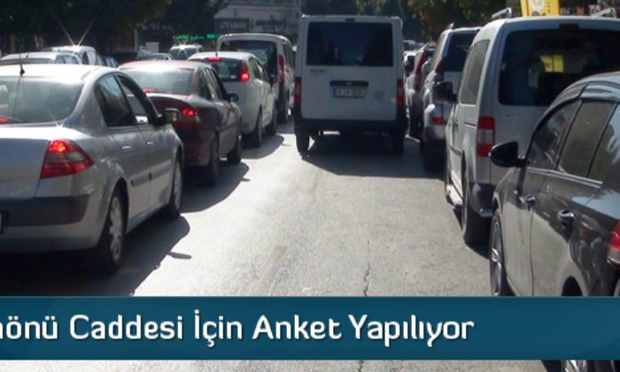 Gazi Caddesi İçin Anket Yapılıyor
