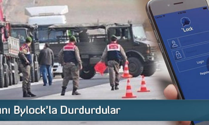 MİT TIR’larını Bylock’la Durdurdular