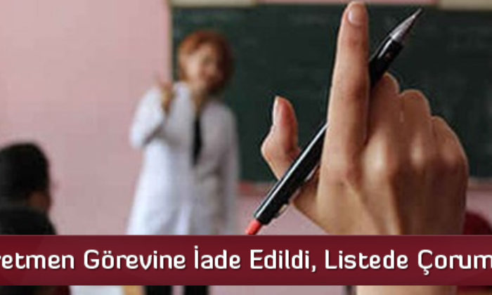 6 Bin Öğretmen Görevine İade Edildi