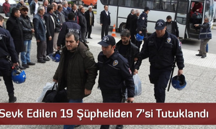 FETÖ’den 7 Kişi Tutuklandı