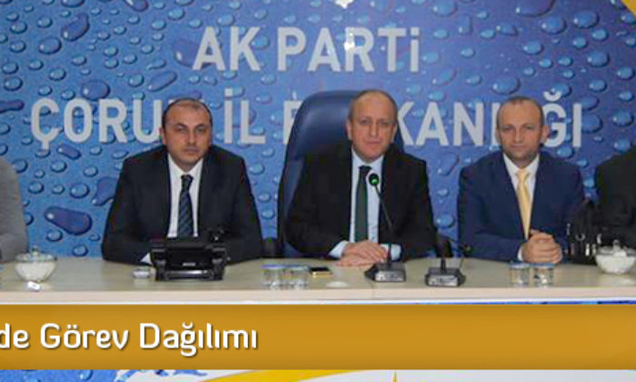 AK Parti’de Görev Dağılımı