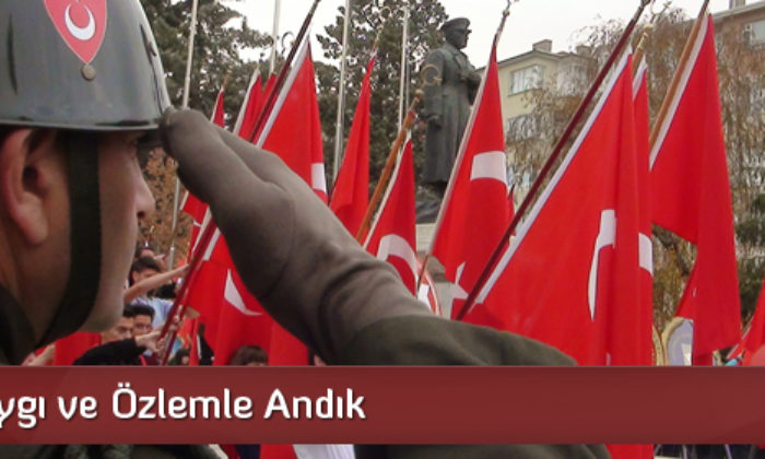 Ata’yı Saygı Ve Özlemle Andık