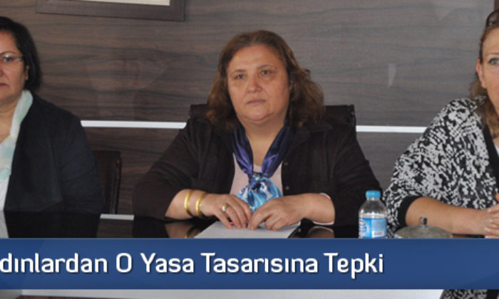 CHP’li Kadınlardan O Yasa Tasarısına Tepki