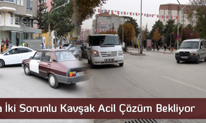 Valilik Kavşağına Çözüm Bulunmalı