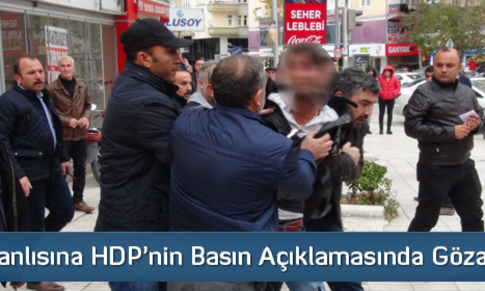 Kapkaçcıya HDP’nin Basın Açıklamasında Gözaltı