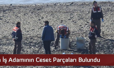 Öldürülen İş Adamının Ceset Parçaları Bulundu