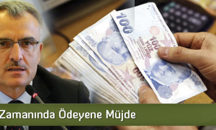 Vergisini Zamanında Ödeyene Müjde