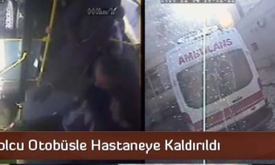 Bayılan Yolcu Otobüsle Hastaneye Kaldırıldı