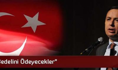 Ceylan “Bedelini Ödeyecekler”