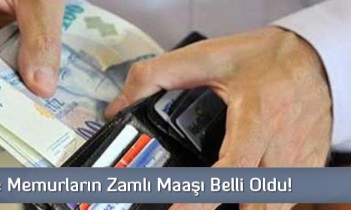 Emekli Ve Memurların Zamlı Maaşı Belli Oldu!