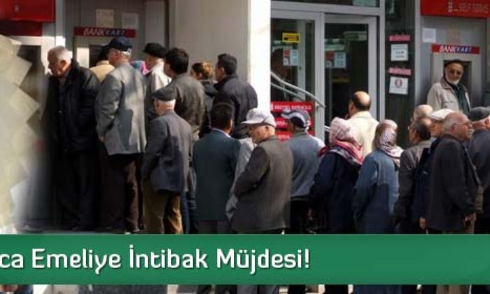 Milyonlarca Emeliye İntibak Müjdesi!