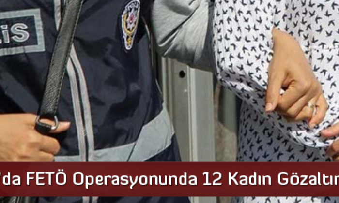 Çorum’da FETÖ Operasyonu