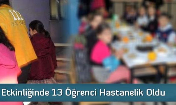 Yerli Malı Etkinliğinde 13 Öğrenci Hastanelik Oldu