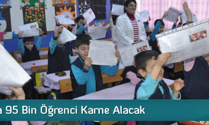 Çorum’da 95 Bin Öğrenci Karne Alacak