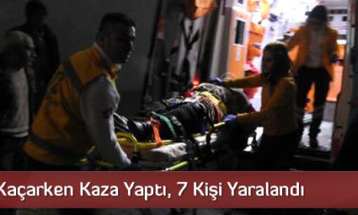 Polisten Kaçarken Kaza Yaptı, 7 Kişi Yaralandı