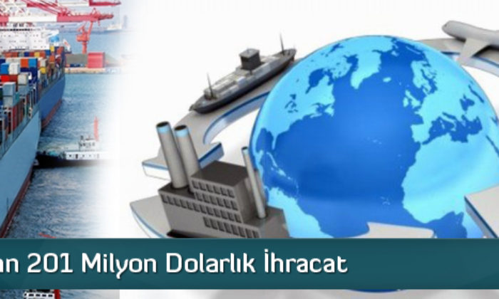 Çorum’dan 201 Milyon Dolarlık İhracat