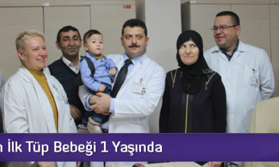Çorum’un İlk Tüp Bebeği 1 Yaşında