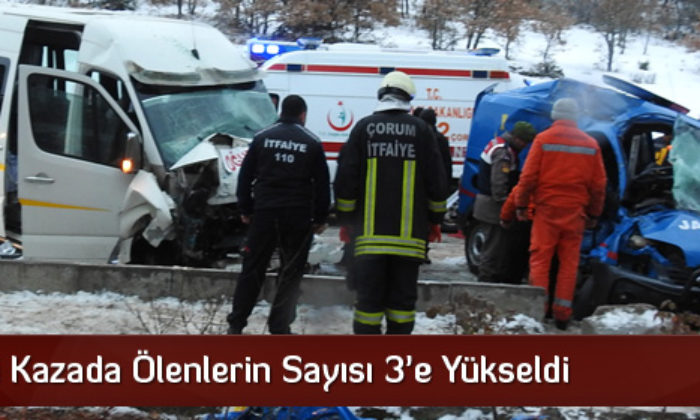 Laçin’de Ki Kazada Ölü Sayısı 3’e Yükseldi