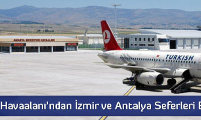 Merzifon Havaalanından Yeni Seferler