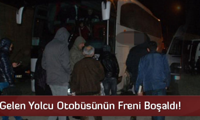 Çorum’a Gelen Yolcu Otobüsünün Freni Boşaldı!