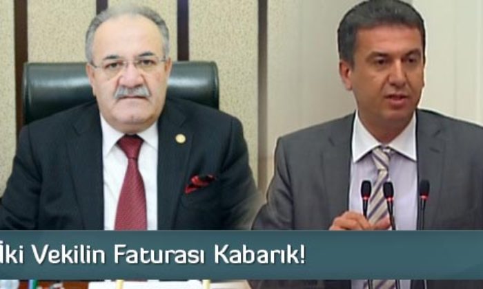 Çorumlu İki Vekilin Faturası Kabarık